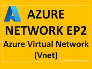 Azure-Network-EP2-Azure-Virtual-Network-(Vnet)