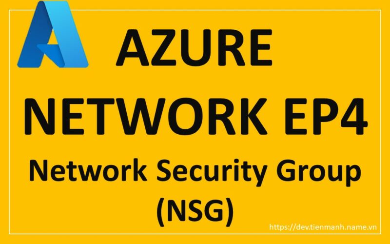 Azure-Network-EP4-Network-Security-Group-(NSG)