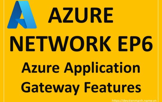 Azure-Network-EP6-Azure-Application-Gateway-Features